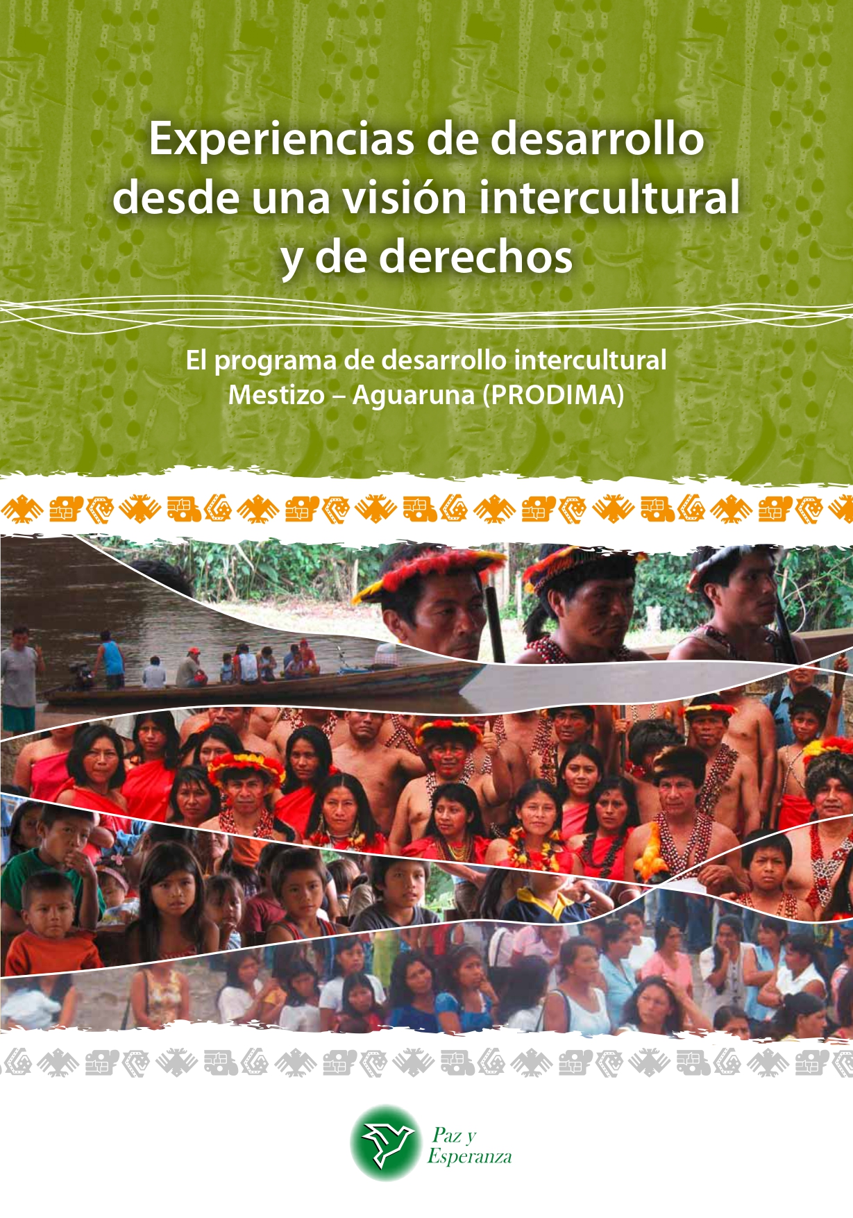 Ilustración con el título del texto y debajo imágenes diversas de pueblos indígenas selváticos